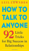 How to talk to anyone - Leil Lowndes