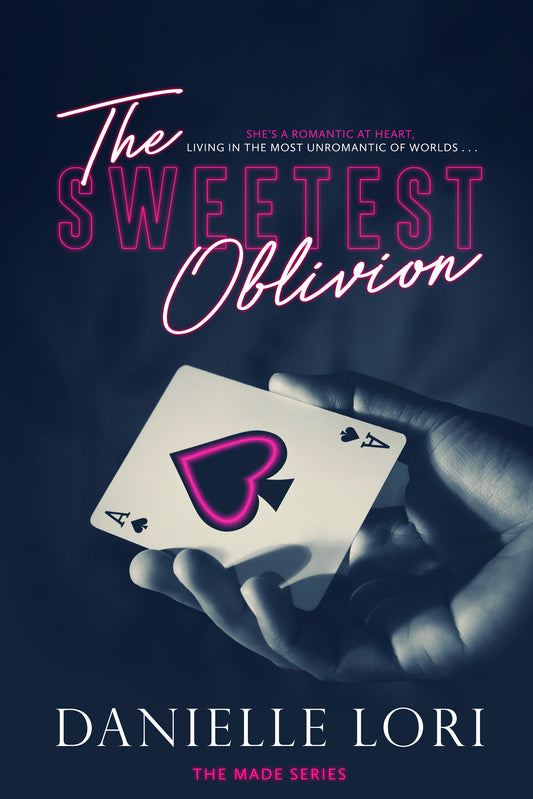 The Sweetest Oblivion – Danielle Lori