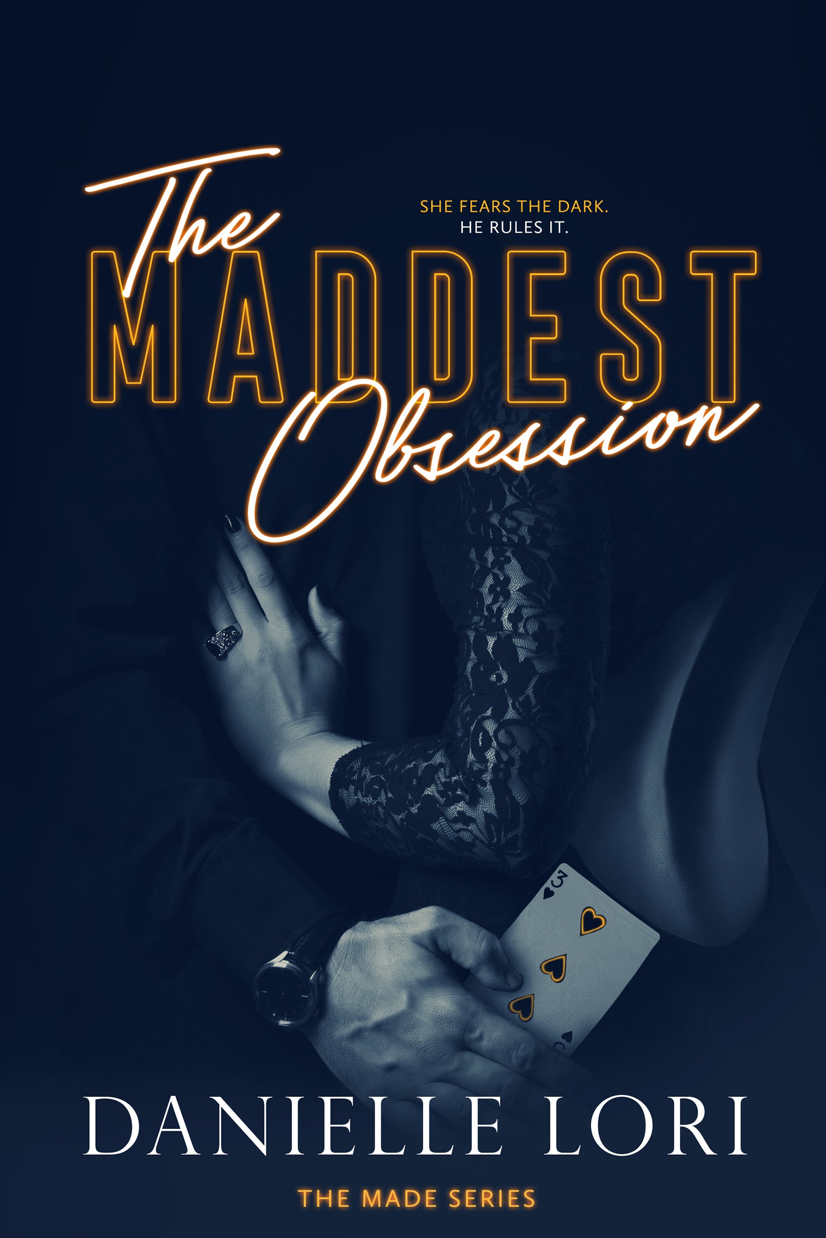 Maddest Obsession – Danielle Lori