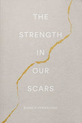 The Strength in our Scars