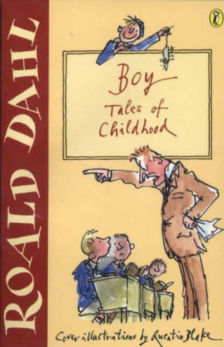 Boy: Tales of Childhood – Roald Dahl