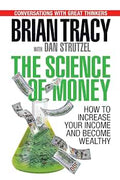 The Science of Money – Brian Tracy & Dan Strutzel