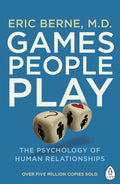 Games People Play - Eric Berne M.D