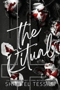 The Ritual – Shantel Tessier