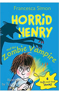 Horrid Henry and the Zombie Vampire – Francesca Simon