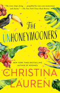 The Unhoneymooners - Christina Lauren