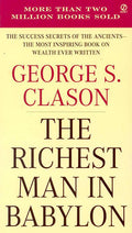 The Richest Man in Babylon – George S. Clason