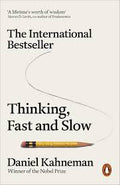 Thinking, Fast And Slow – Daniel Kahneman