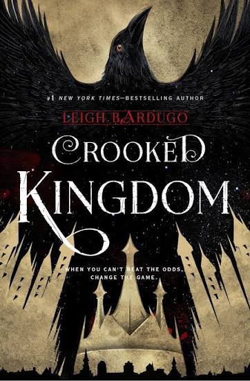 Crooked Kingdom - Leigh Bardugo