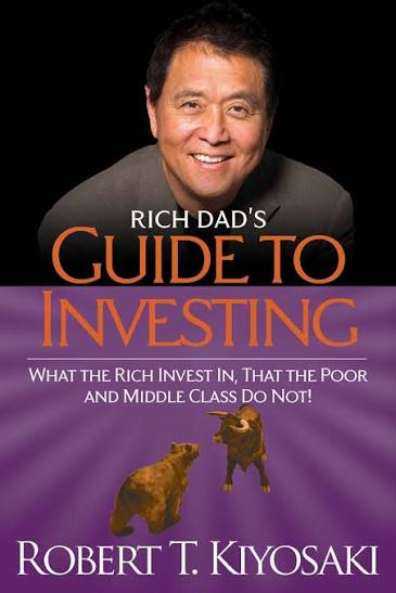 Rich Dad's Guide to Investing – Robert T. Kiyosaki