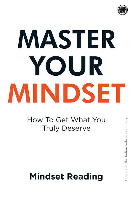 Master Your Mindset – Book by Mindset Reading