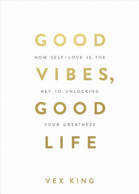 Good Vibes, Good Life