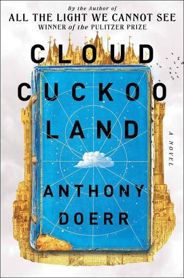Cloud Cuckoo Land By Anthony Doerr