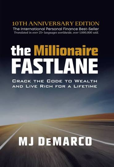 The Millionaire Fastlane – MJ DeMarco