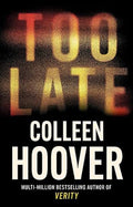 Too Late: Colleen Hoover