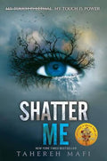Shatter Me: Tahereh Mafi