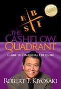 Rich Dad's Cashflow Quadrant – Robert T. Kiyosaki