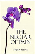The Nectar of Pain – Najwa Zebian