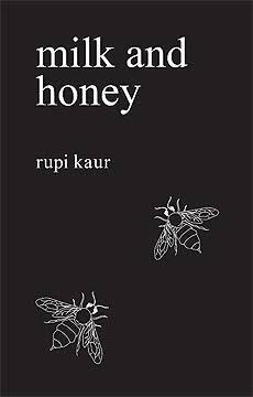 Milk And Honey - Rupi Kaur