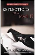 Reflections Of A Man Part 2