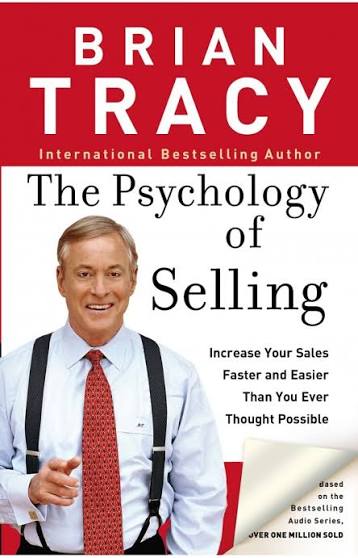 Psychology of selling - Brian Tracy