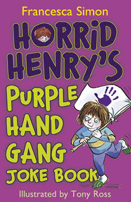 Horrid Henry Purple Hand Gang – Francesca Simon