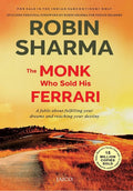 The Monk Who Sold His Ferrari – Robin Sharma